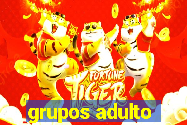 grupos adulto